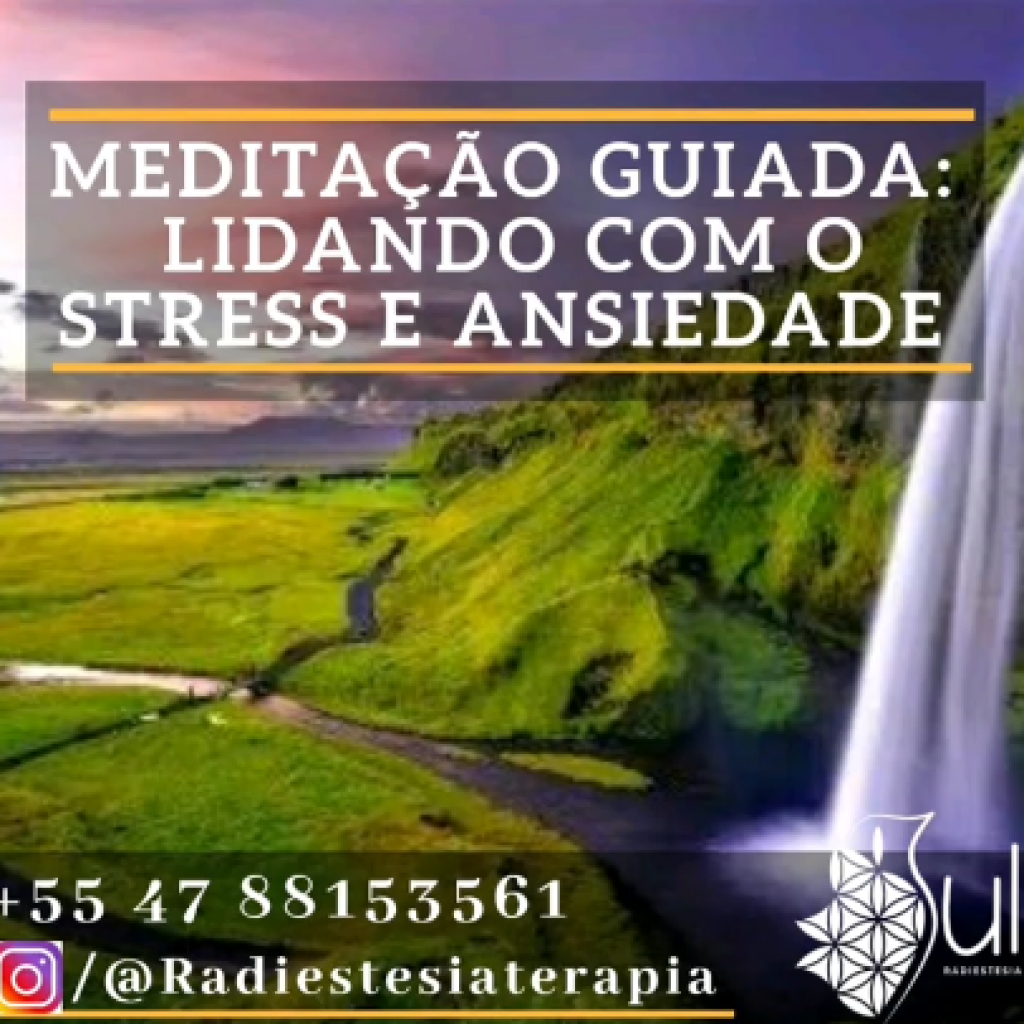 ✨🕉✨Meditação Guiada: Lidando com o Estresse e Ansiedade✨🕉✨